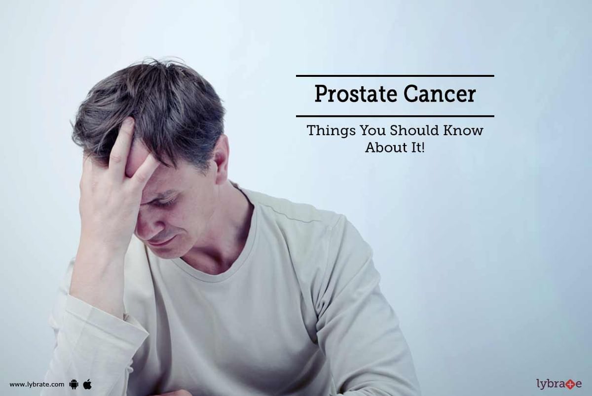 Prostate Cancer - Things You Should Know About It! - By Dr. Prabash ...