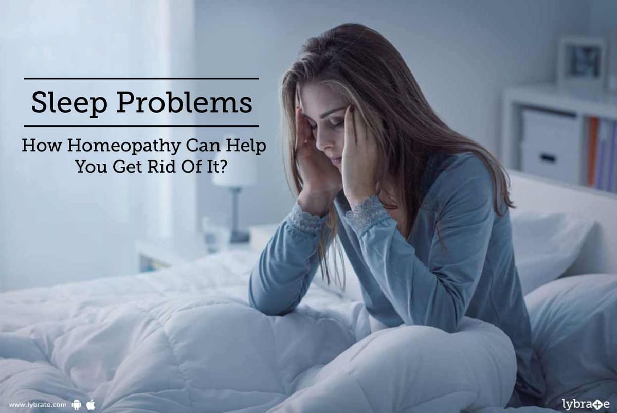 Sleep Problems How Homeopathy Can Help You Get Rid Of It By Dr Jayvirsinh Chauhan Lybrate 1748