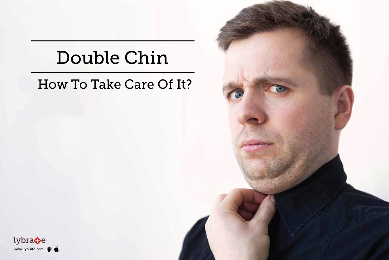 Double Chin How To Take Care Of It? By Dr. Prabha Singh Glow Lybrate
