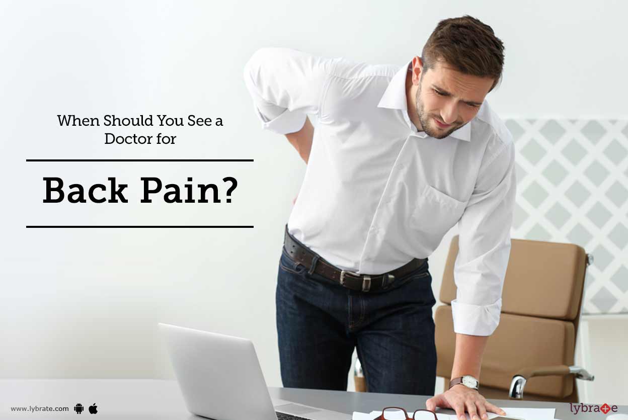 When Should You See a Doctor for Back Pain? By Prudent International