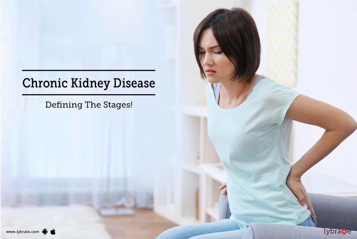 Chronic Kidney Disease - Defining The Stages! - By Dr. Shalabh Agrawal ...