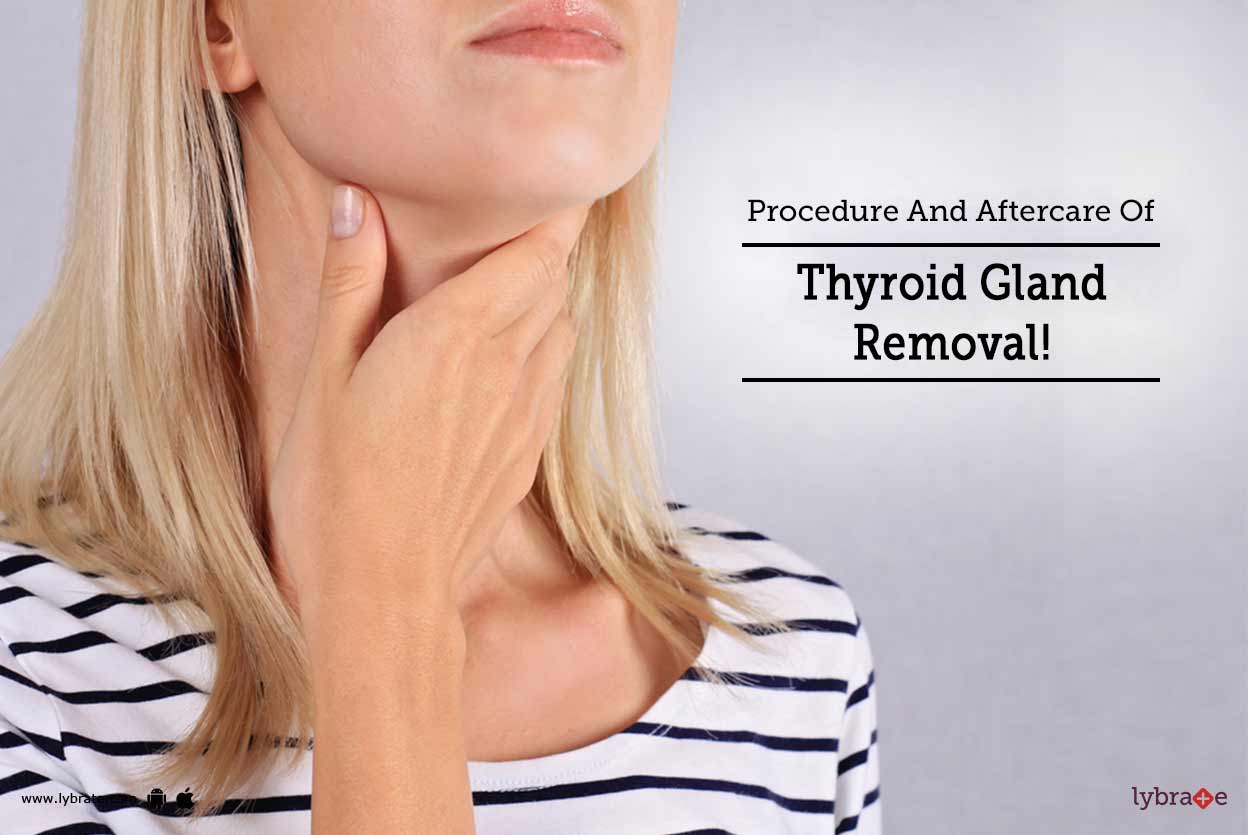 Procedure And Aftercare Of Thyroid Gland Removal! By Dr. Rajendra
