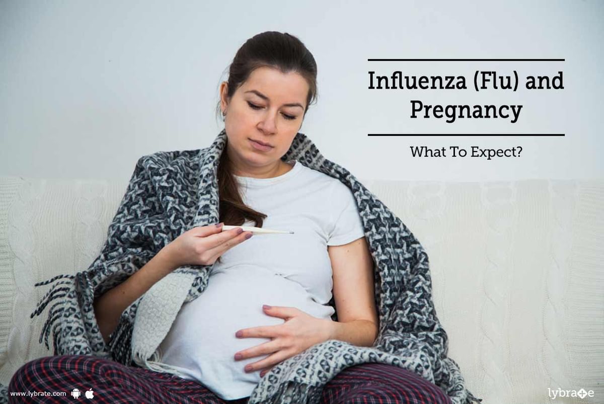 Influenza Flu And Pregnancy What To Expect By Dr Tripti Raheja   B74f43 