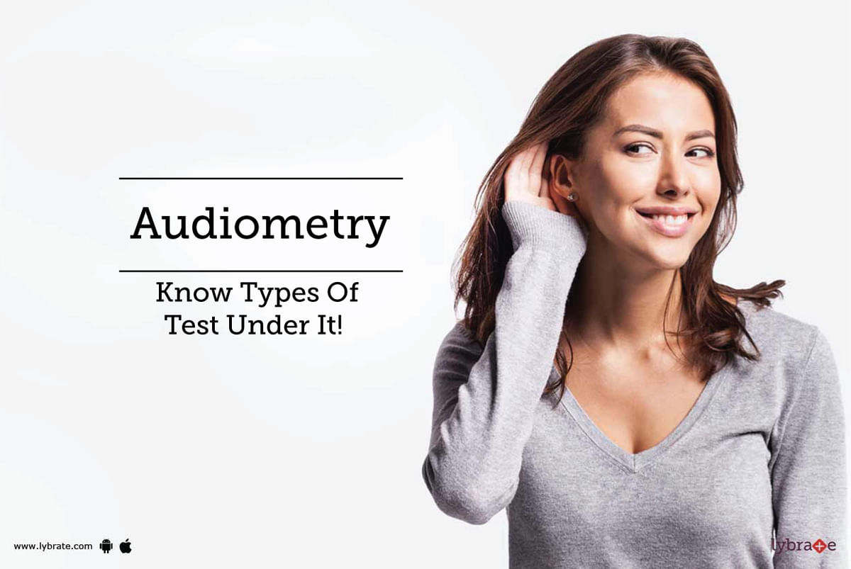 Audiomertry Know Types Of Test Under It By Mr Lovedeep Kholia