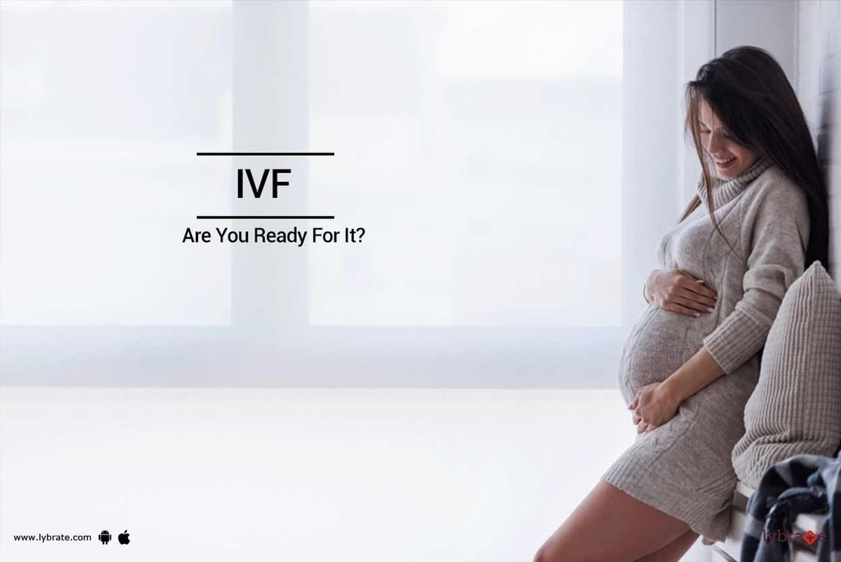 Ivf - Are You Ready For It? - By Morpheus Ivf 