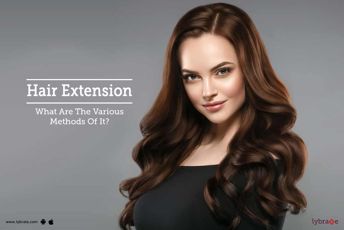 Hair Extension - What Are The Various Methods Of It? - By Looks Forever Hair  And Skin Aesthetic Clinic | Lybrate