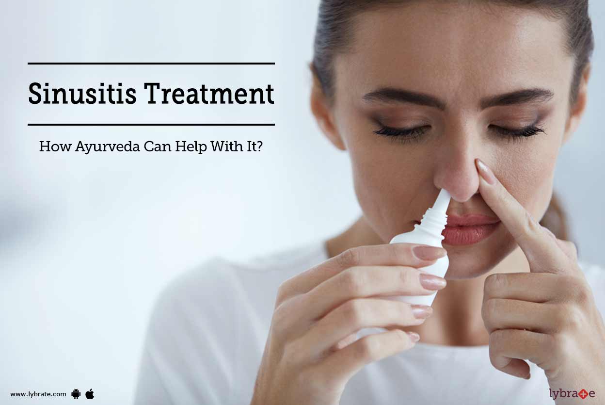 Sinusitis Treatment How Ayurveda Can Help With It? By Bnchy