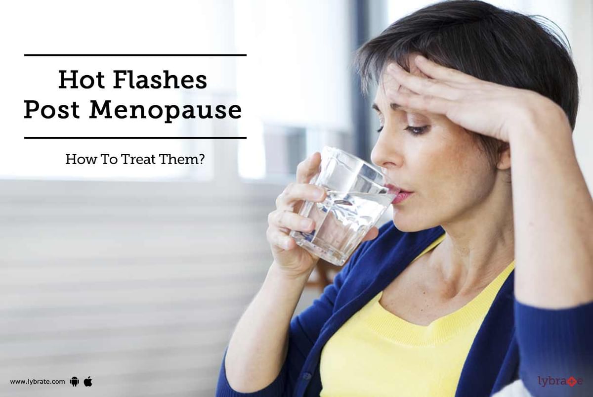 Hot Flashes Post Menopause How To Treat Them By Dr Anirban Biswas Lybrate 9142