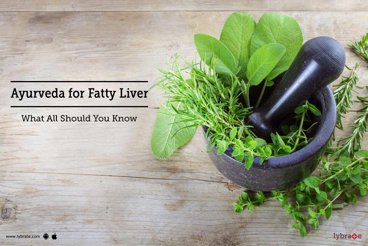Ayurveda for Fatty Liver What All Should You Know By Dr. Pradnya