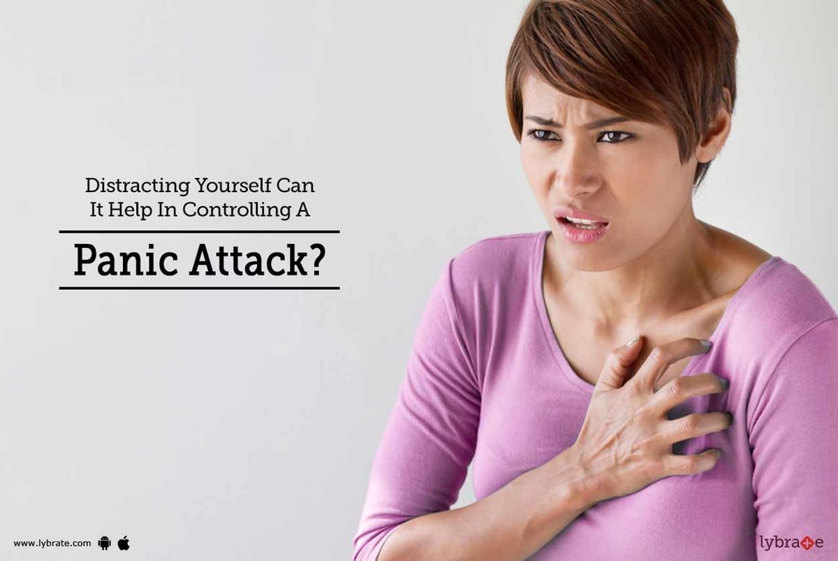 Distracting Yourself - Can It Help In Controlling A Panic Attack? - By ...