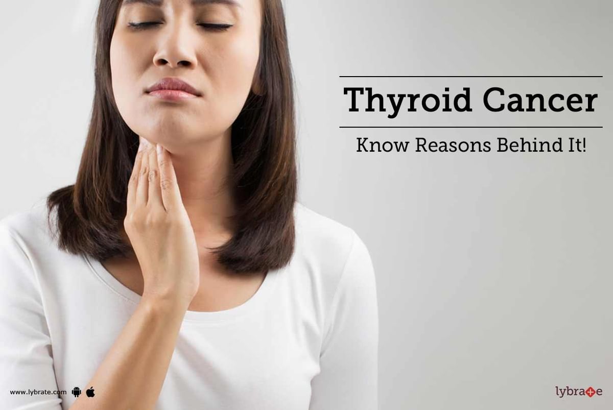 Thyroid Cancer - Know Reasons Behind It! - By Dr. Lt Col Adnan Masood ...