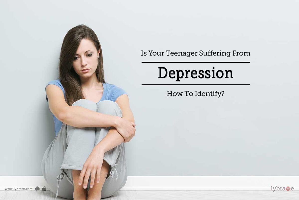 Is Your Teenager Suffering From Depression - How To Identify? - By Dr ...