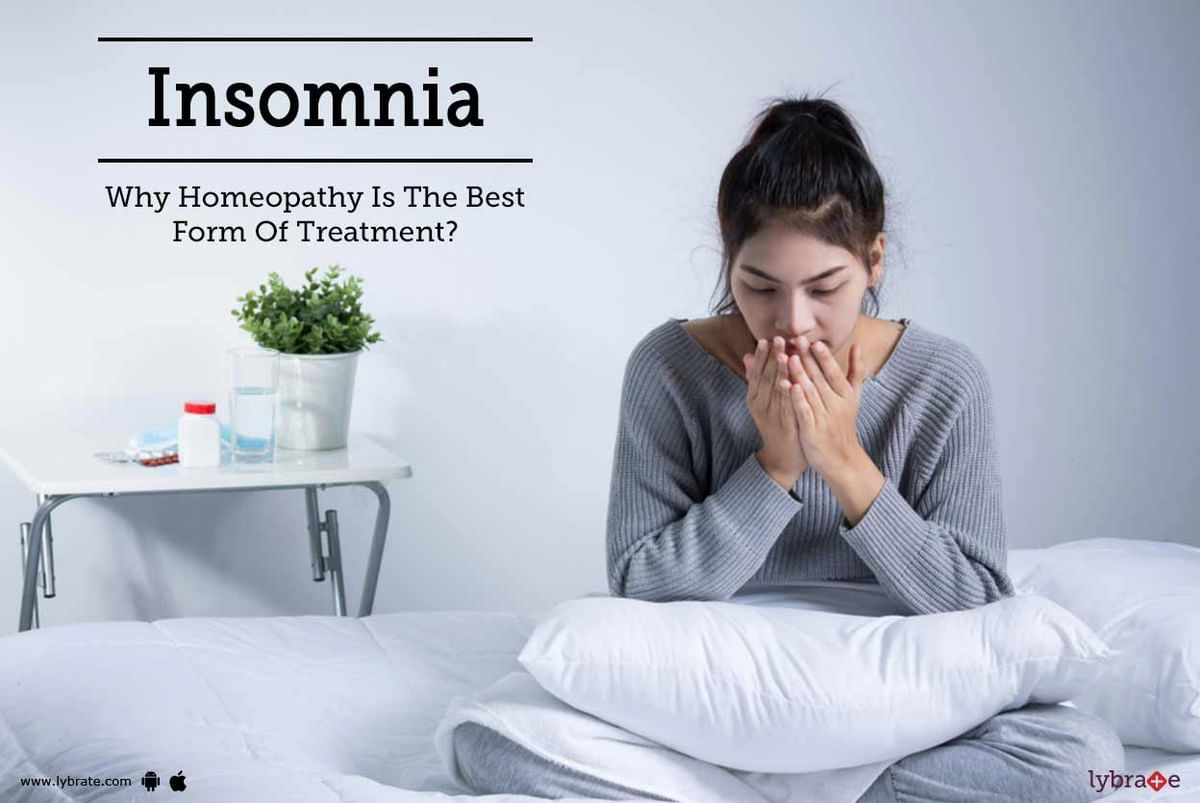Insomnia Why Homeopathy Is The Best Form Of Treatment By Dr Prashant K Vaidya Lybrate 7009