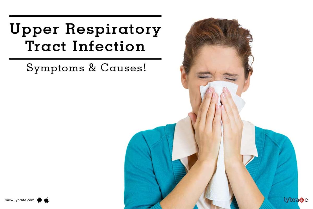 Upper Respiratory Tract Infection Symptoms And Causes By Mpct Hospital