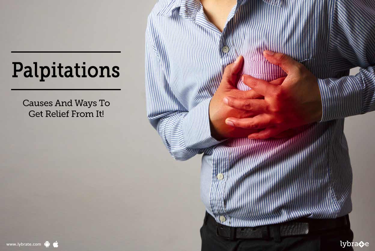 Palpitations Causes And Ways To Get Relief From It! By Madhavbaug