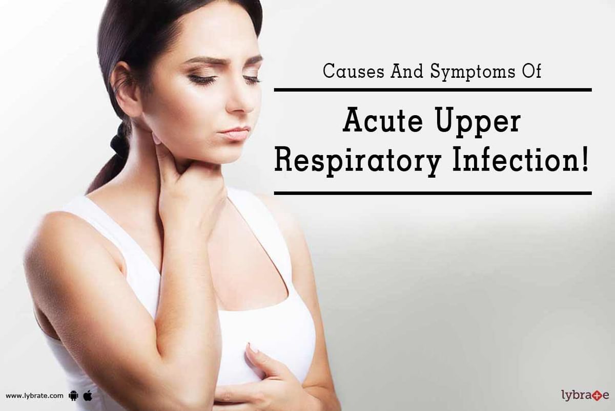 causes-and-symptoms-of-acute-upper-respiratory-infection-by-dr