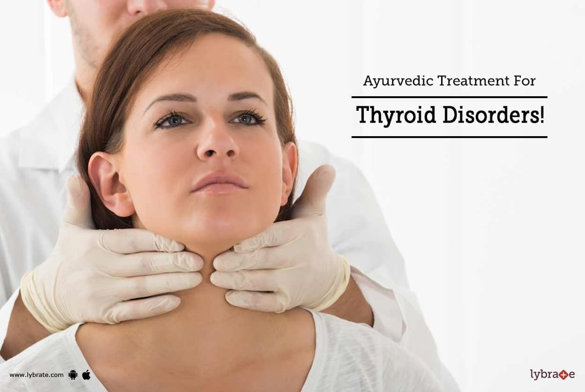 Ayurvedic Treatment For Thyroid Disorders By Dr. Sonali