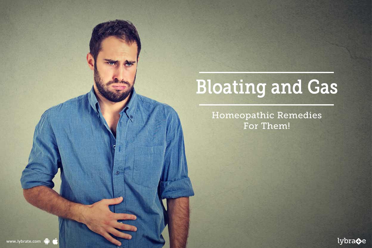 Bloating and Gas Homeopathic Remedies For Them! By Dr. Vanshaj Goel