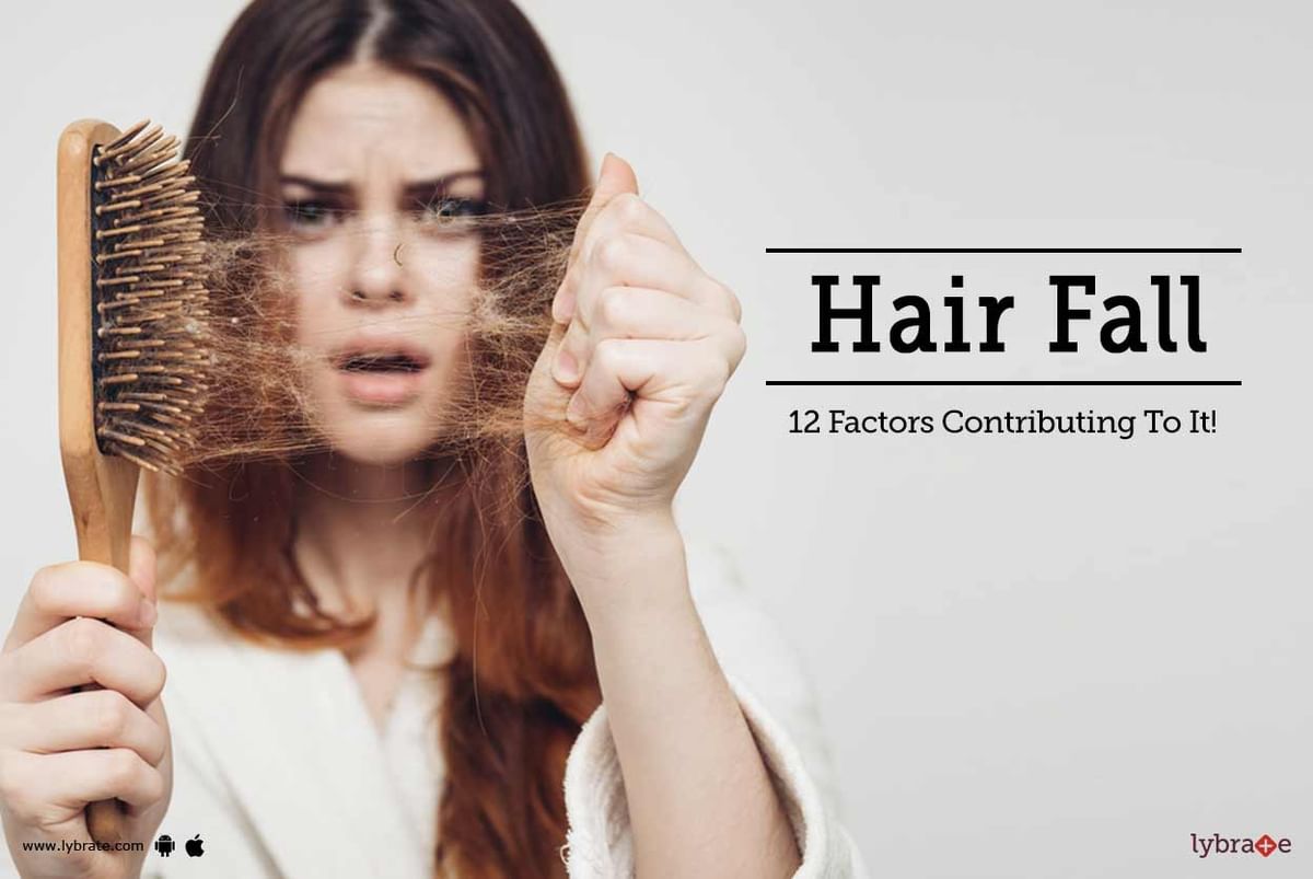 Hair Fall - 12 Factors Contributing To It! - By Dr. Mansi Sanghvi | Lybrate