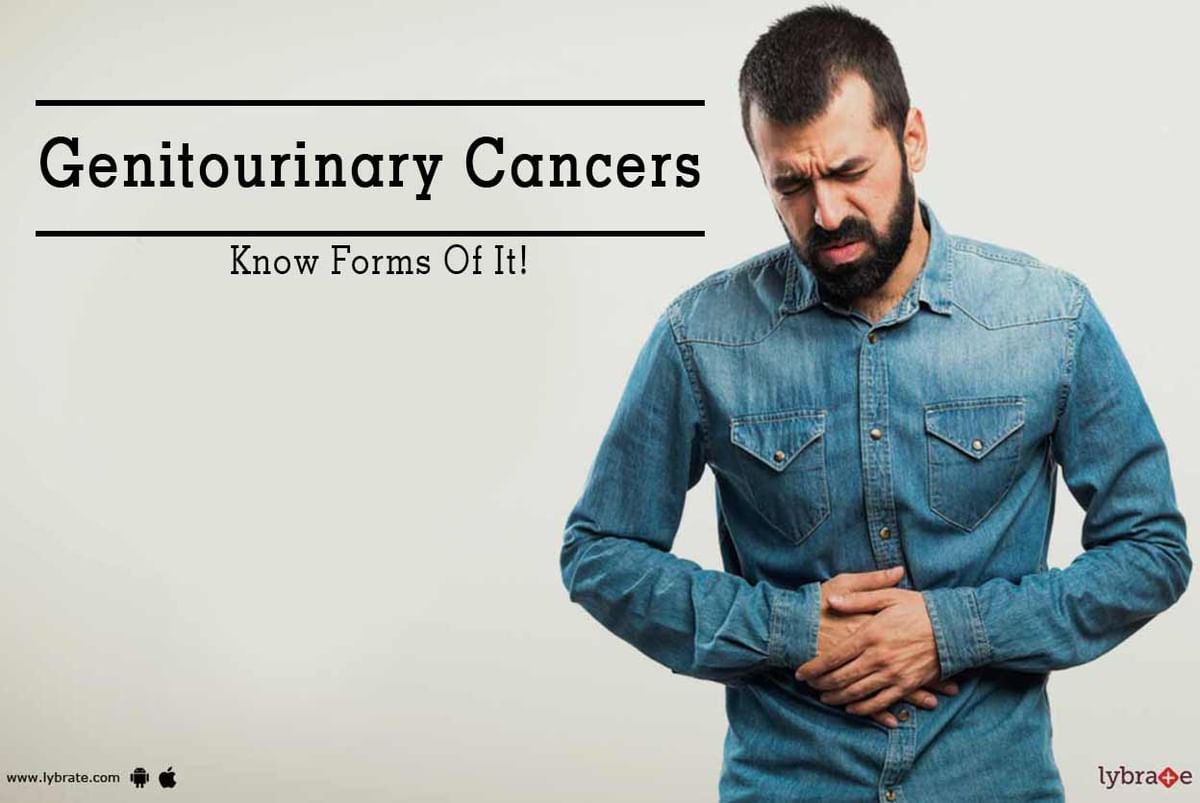 Genitourinary Cancers - Know Forms Of It! - By Dr. Prasenjit Chatterjee ...