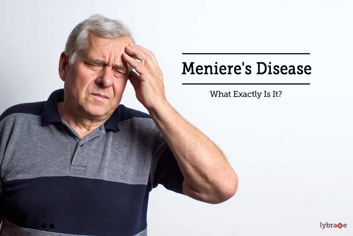 Meniere's Disease- What Exactly Is It? - By Dr. Manni Hingorani | Lybrate