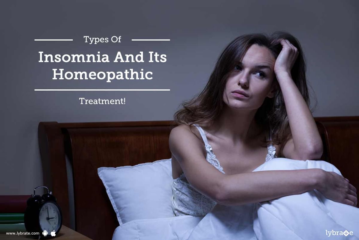 Types Of Insomnia And Its Homeopathic Treatment! - By Dr. Mohammed ...