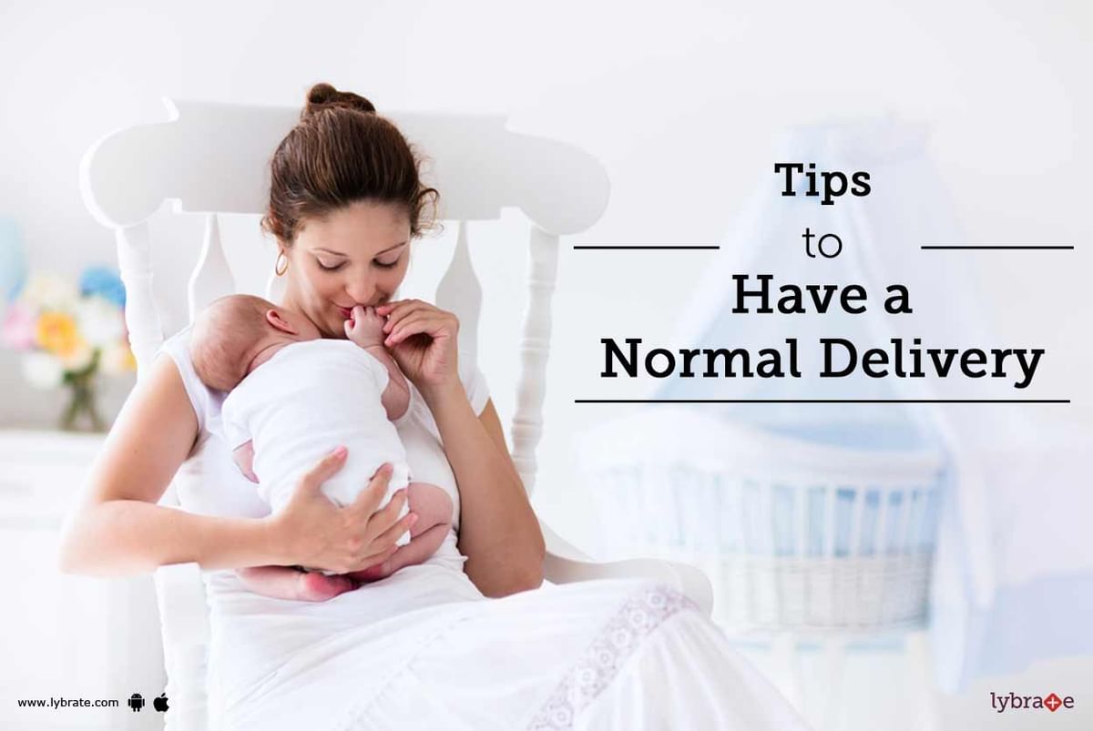 Tips To Have A Normal Delivery By Dr Mohan Krishna Raut Lybrate 