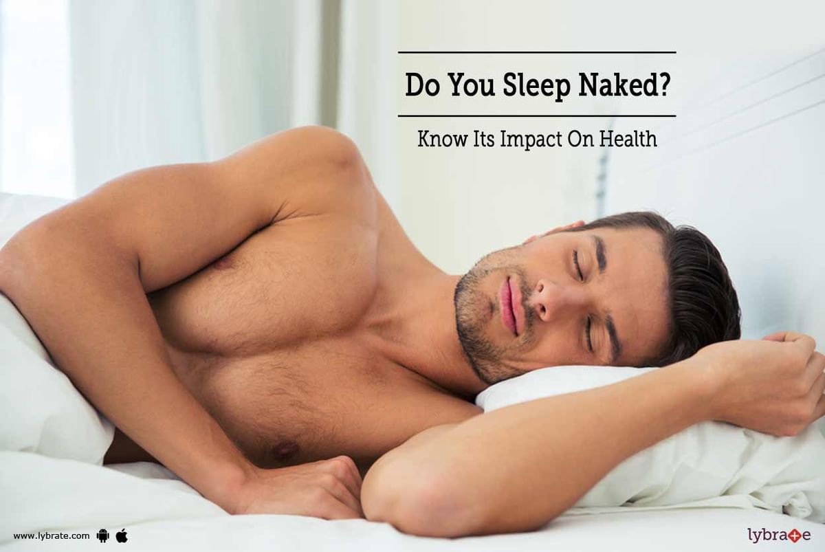 With or without pajamas? 10 reasons why you should sleep naked