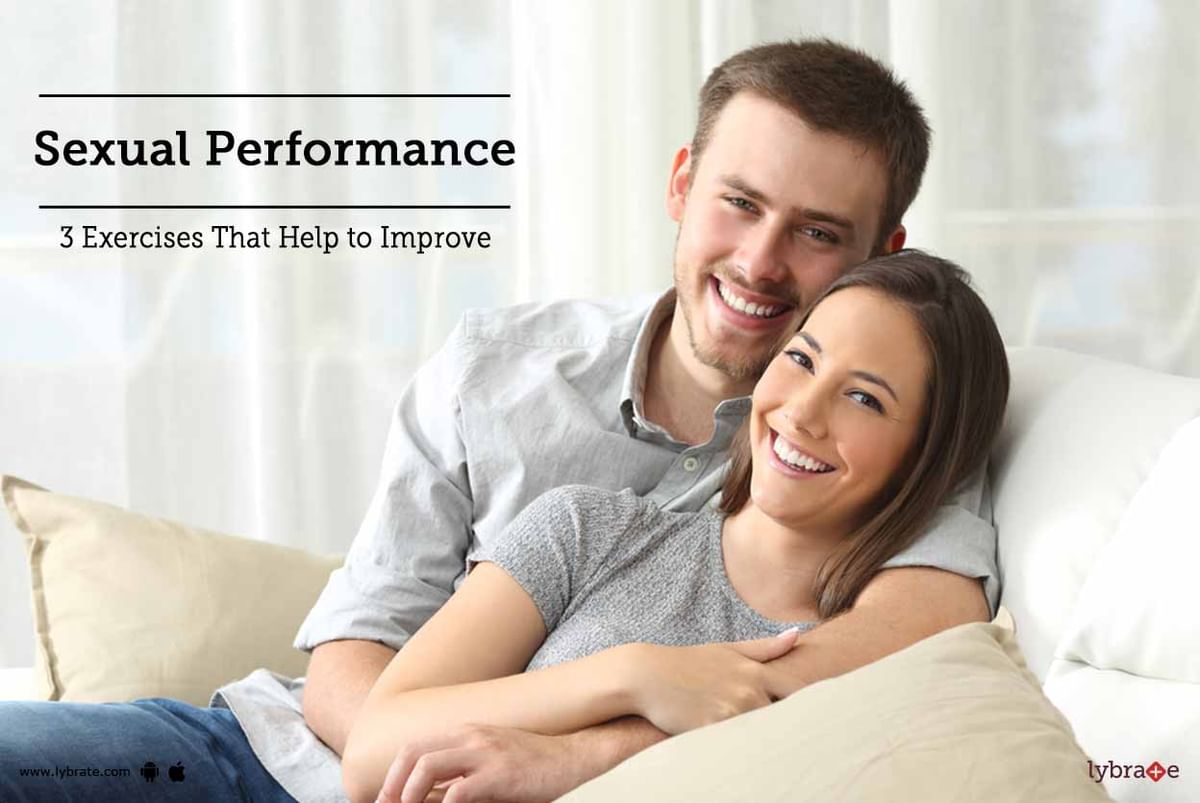 Sexual Performance 3 Exercises That Help To Improve By Dr Prashant Baspure Lybrate 6932