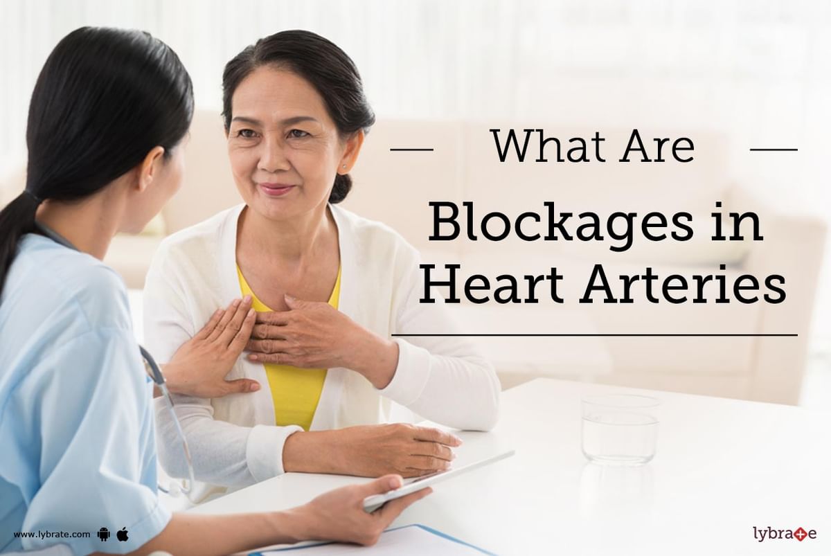 What Are Blockages In Heart Arteries - By Dr. Bharat B. Kukreti | Lybrate