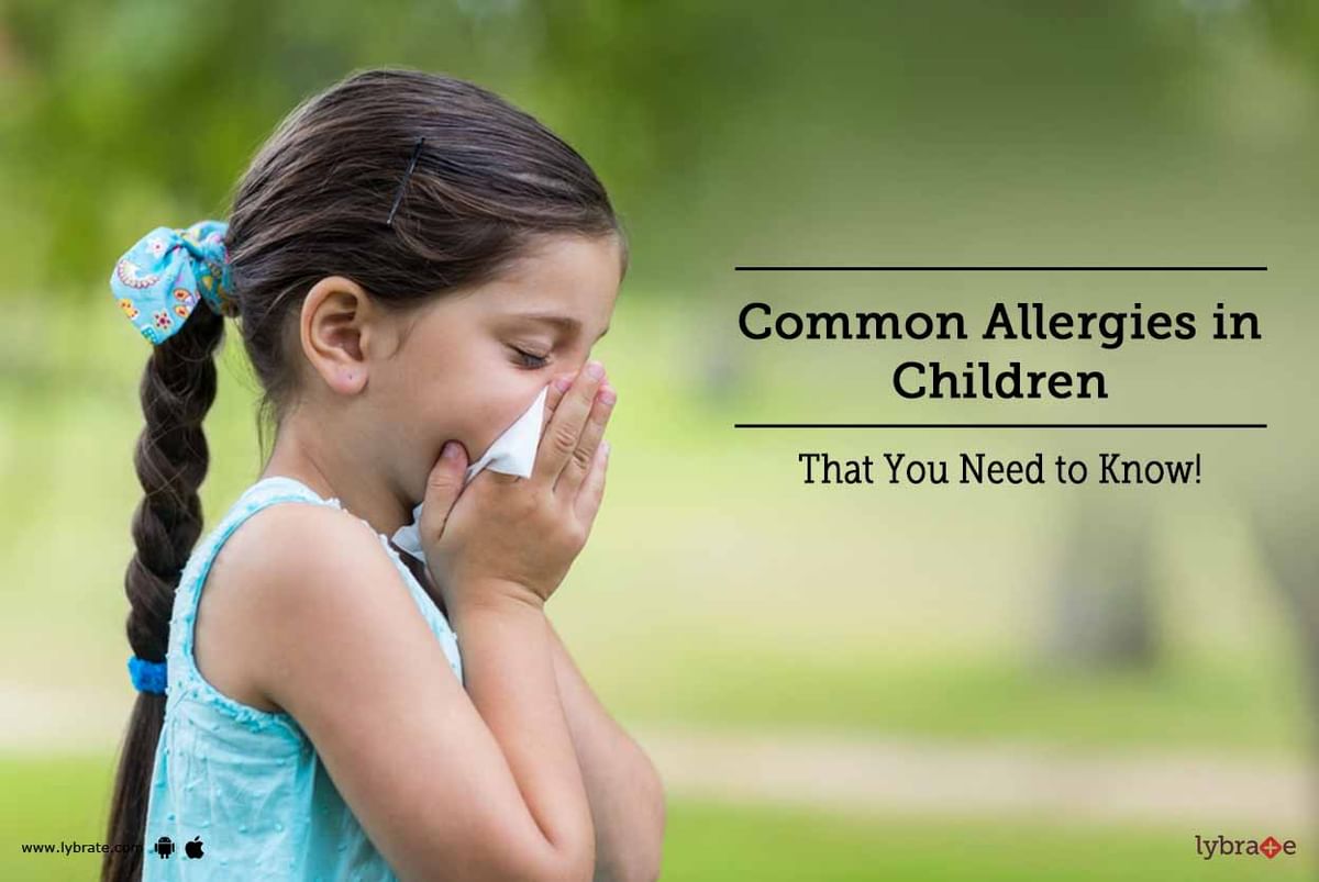 Common Allergies in Children - That You Need to Know! - By Dr. Prakash ...