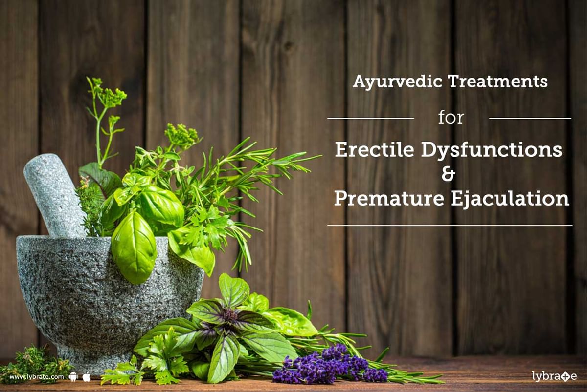 Ayurvedic Treatments for Erectile Dysfunctions Premature