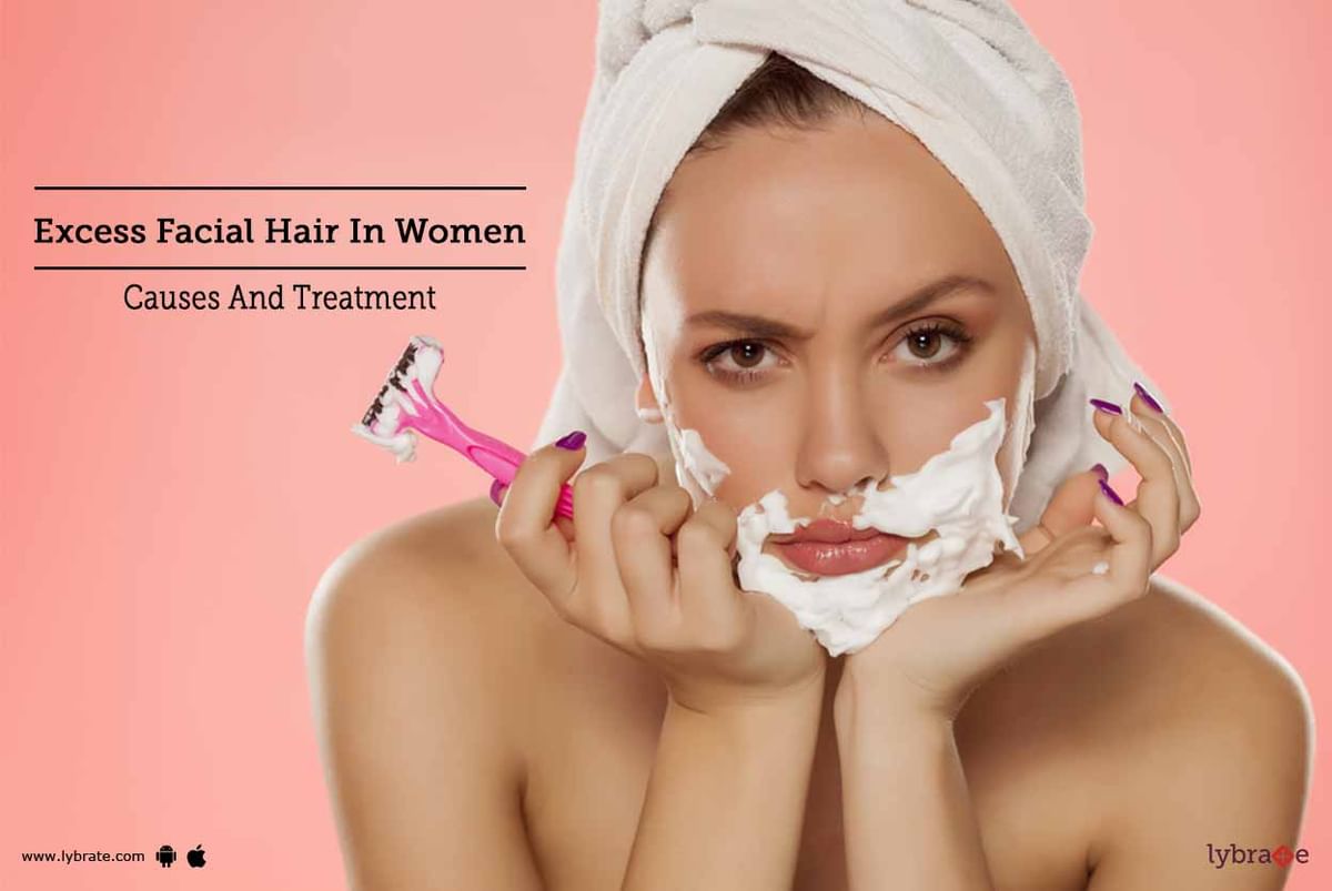 Excess Facial Hair In Women - Causes And Treatment - By Dr. Shruti Kohli |  Lybrate