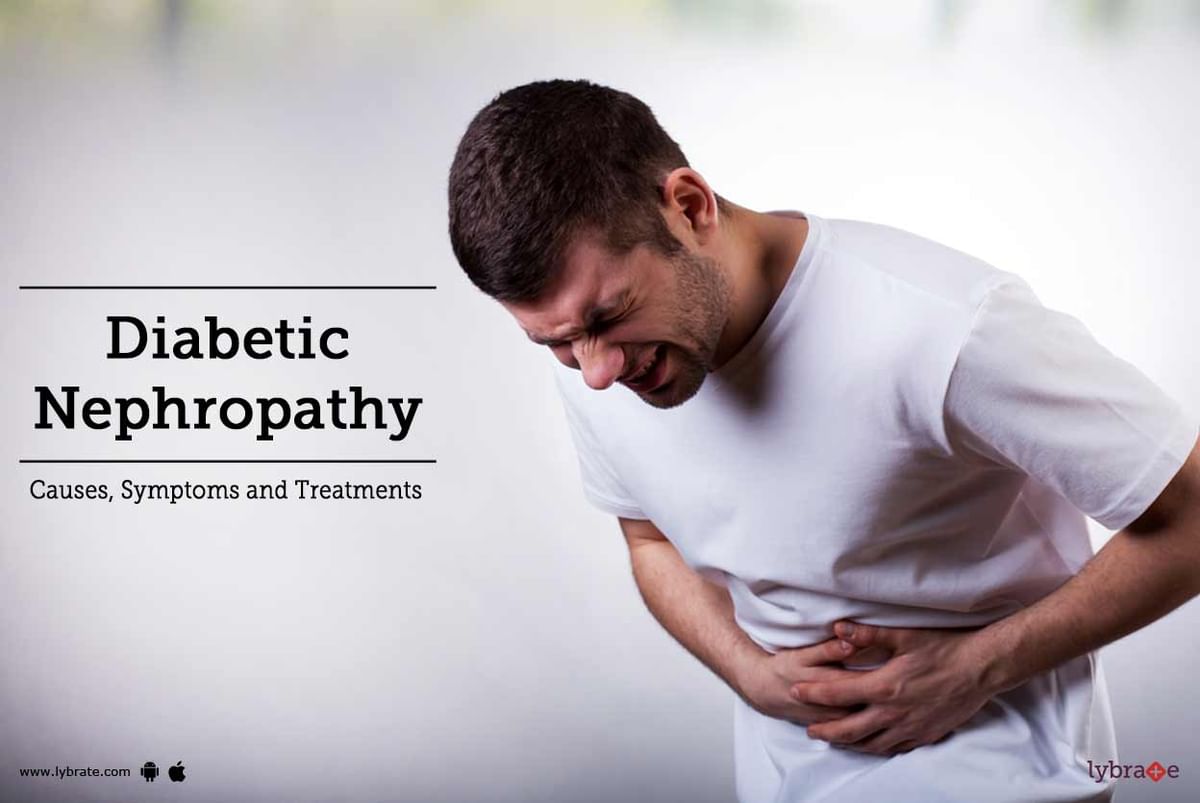 Diabetic Nephropathy Causes Symptoms And Treatments By Dr Sanjeev Behura Lybrate 