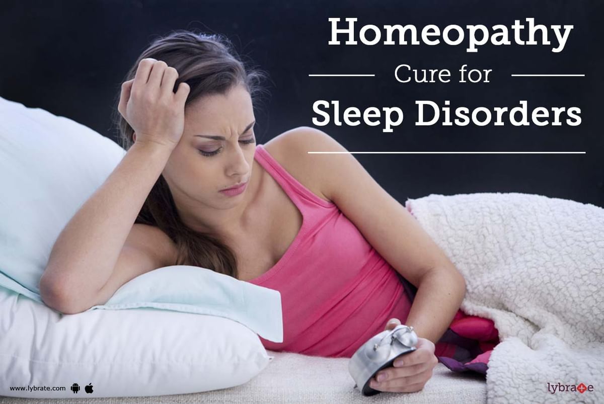 Homeopathy Cure for Sleep Disorders - By Dr. Prriya Thakkar | Lybrate