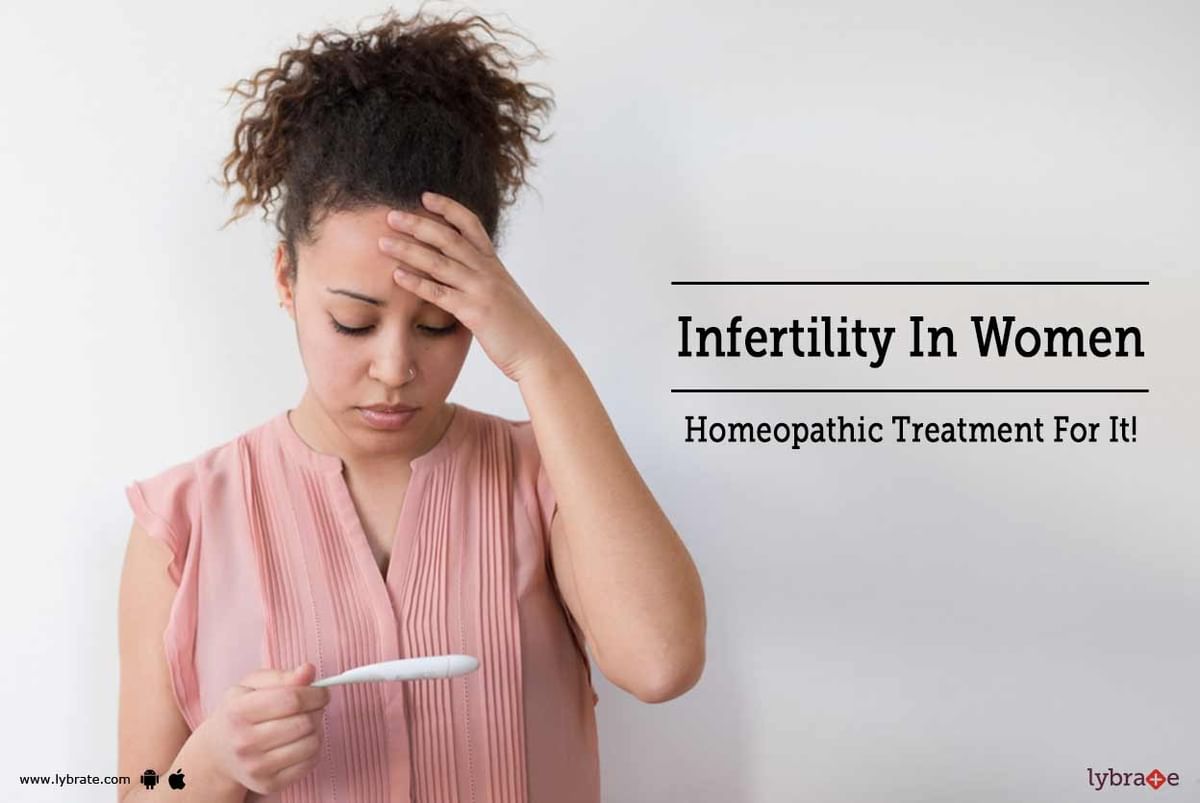 Infertility In Women Homeopathic Treatment For It By Dr Sonam Jain Lybrate 