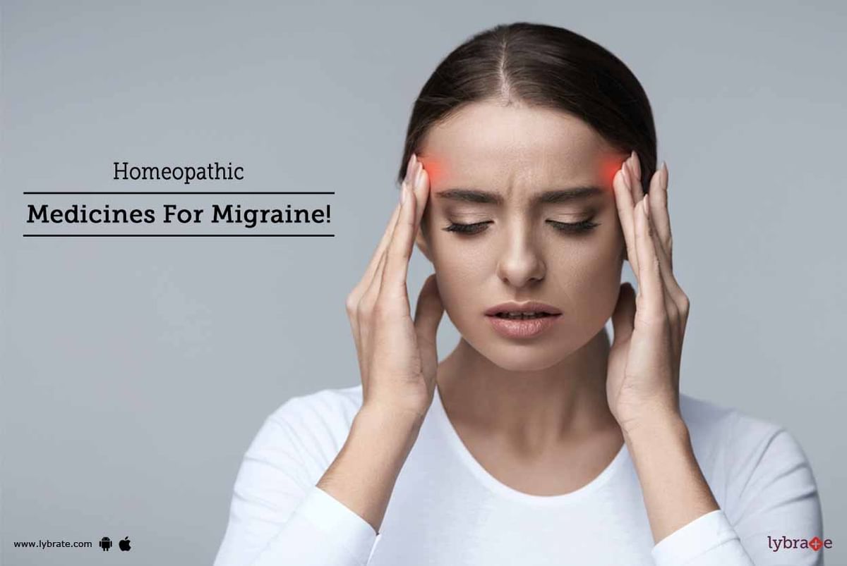 Homeopathic Medicines For Migraine! - By Dr. Praveen G V S | Lybrate