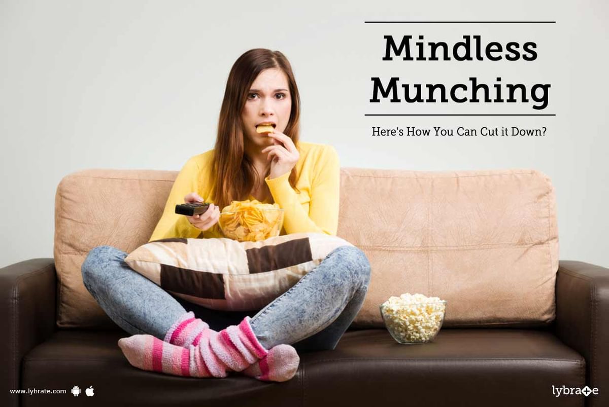 Mindless munching