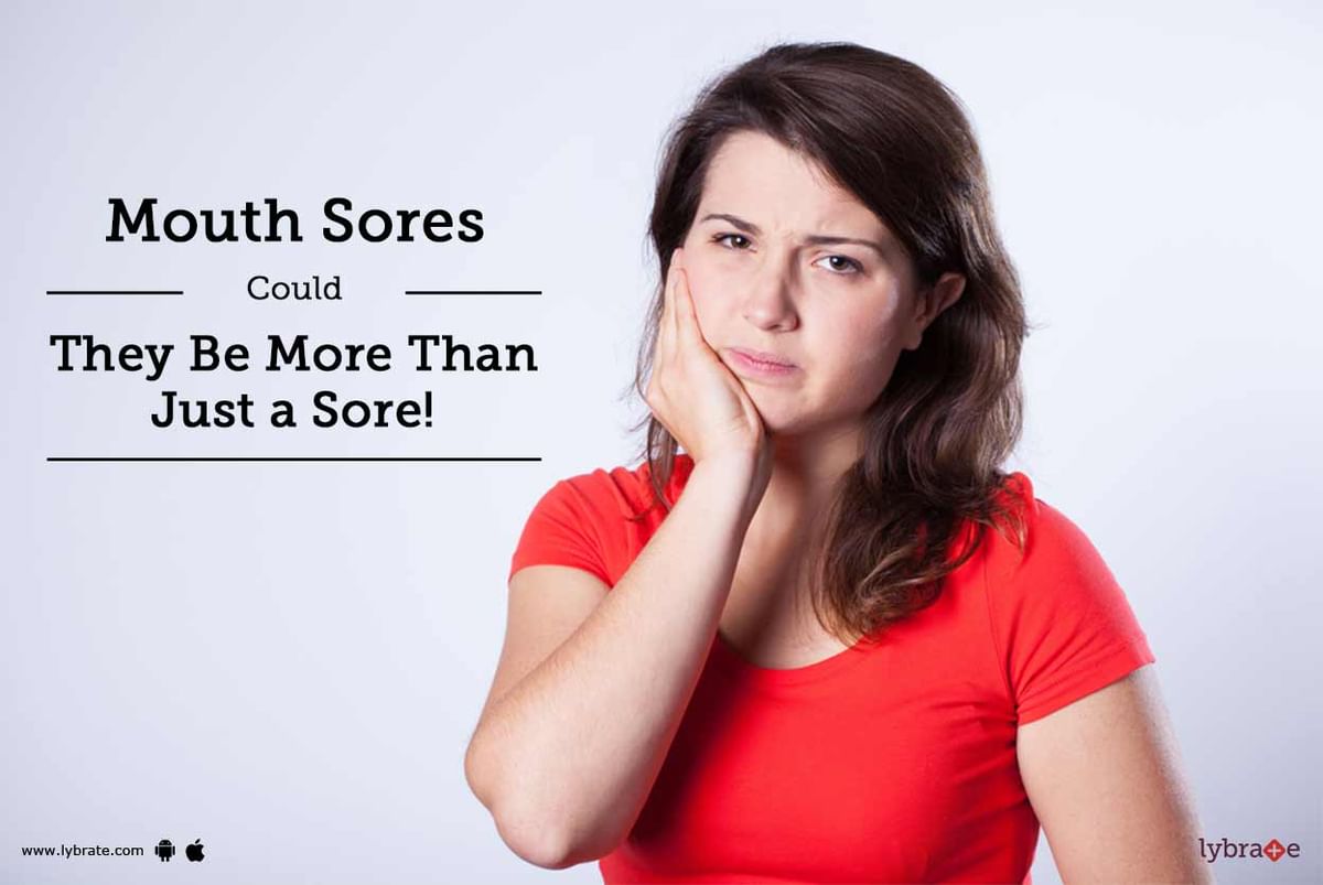 Mouth Sores - Could They Be More Than Just a Sore! - By Dr. Prabhjeet ...