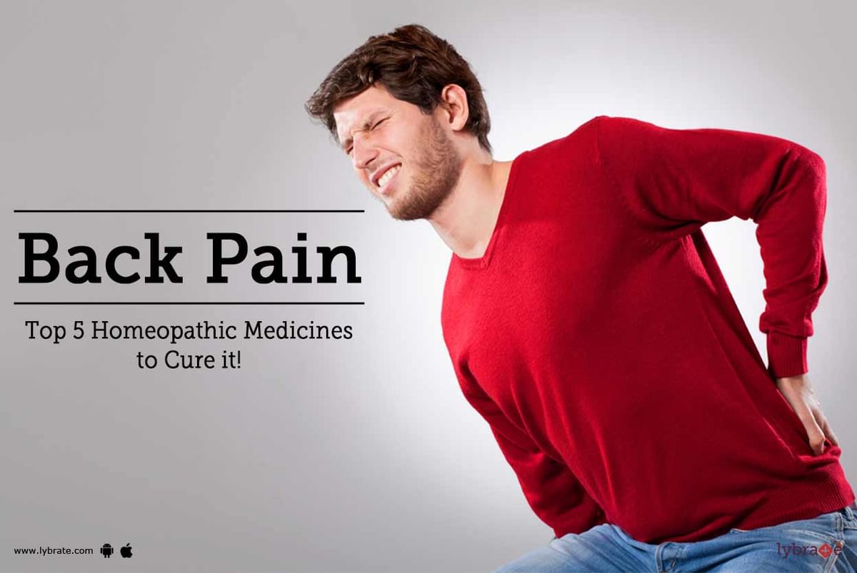 Back Pain - Top 5 Homeopathic Medicines To Cure It! - By Dr. Vandana ...