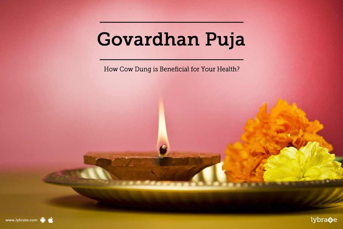 Govardhan Puja - How Cow Dung is Beneficial for Your Health? - By Dr. Amol  Bamane | Lybrate