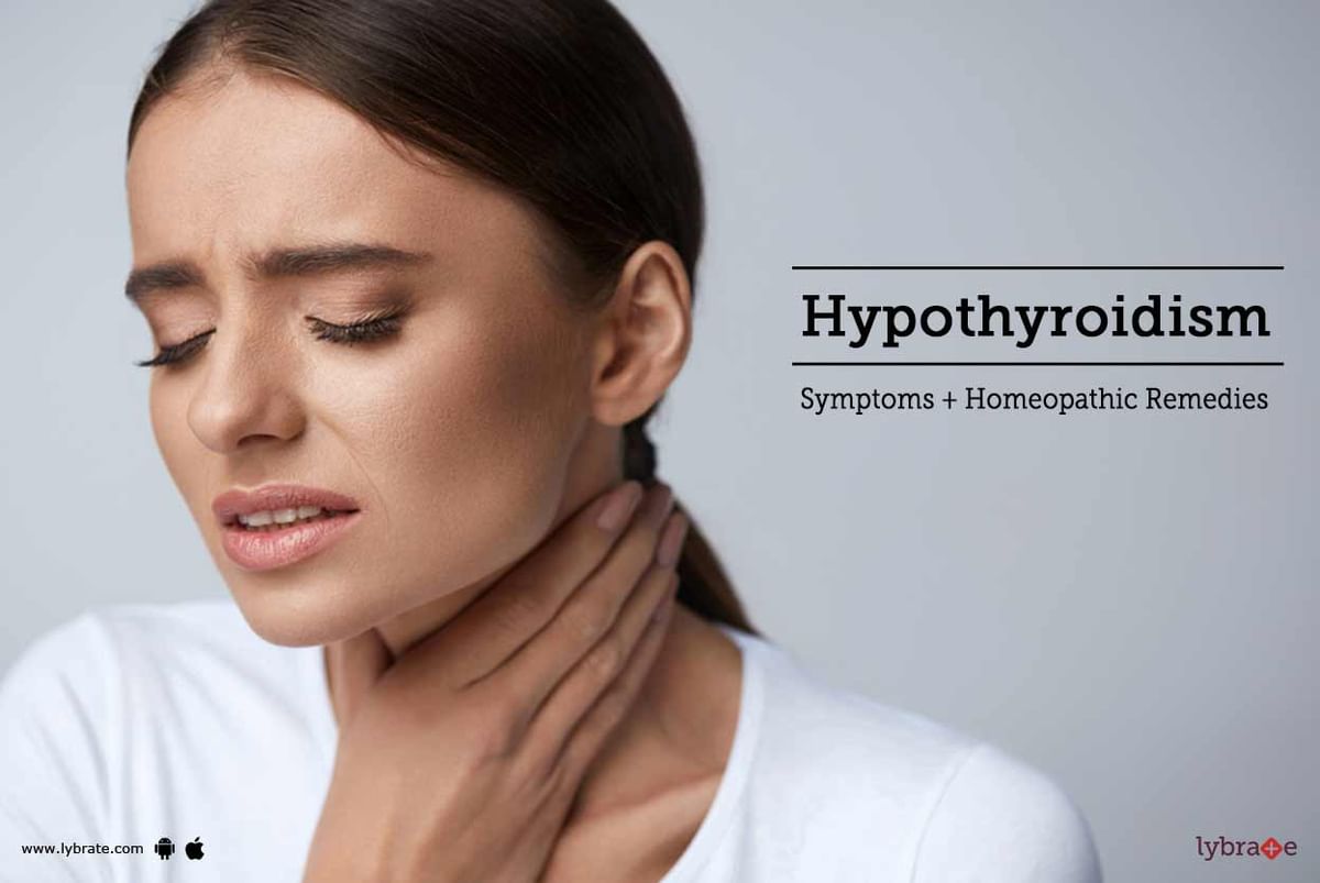 Hypothyroidism Symptoms Homeopathic Remedies By Dr Sanket Gupta