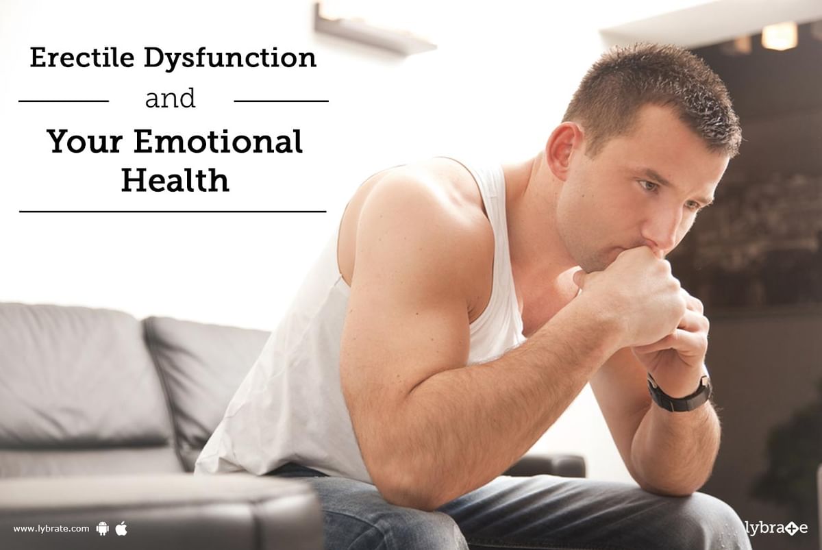 Erectile Dysfunction and Your Emotional Health By Dr. Malhotra