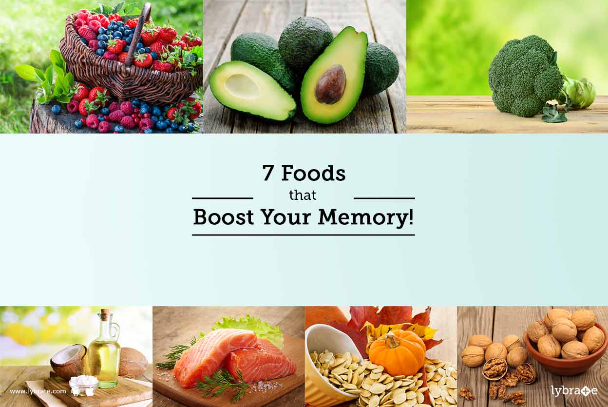 7 Foods that Boost Your Memory! - By Dt. Himanshu Bagga | Lybrate