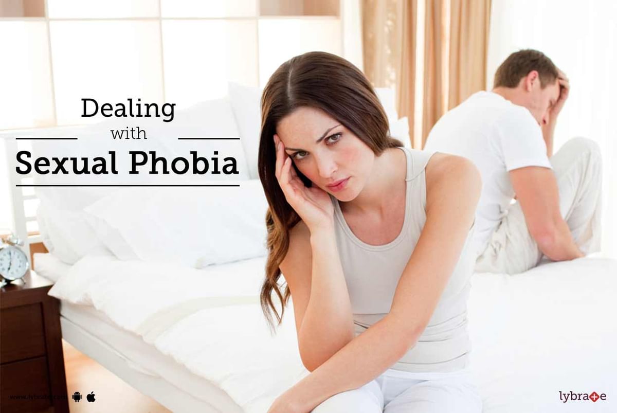 Dealing With Sexual Phobia By Dr Inderjeet Singh Gautam Lybrate