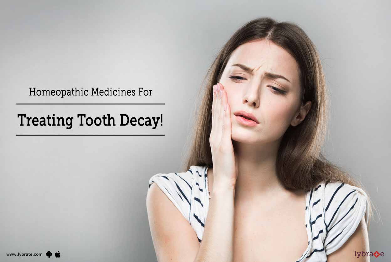 Homeopathic Medicines For Treating Tooth Decay! By Dr. B.D. Patel