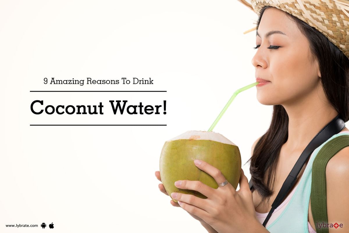 9 Amazing Reasons To Drink Coconut Water By Dr Rashmi Sudha Lybrate