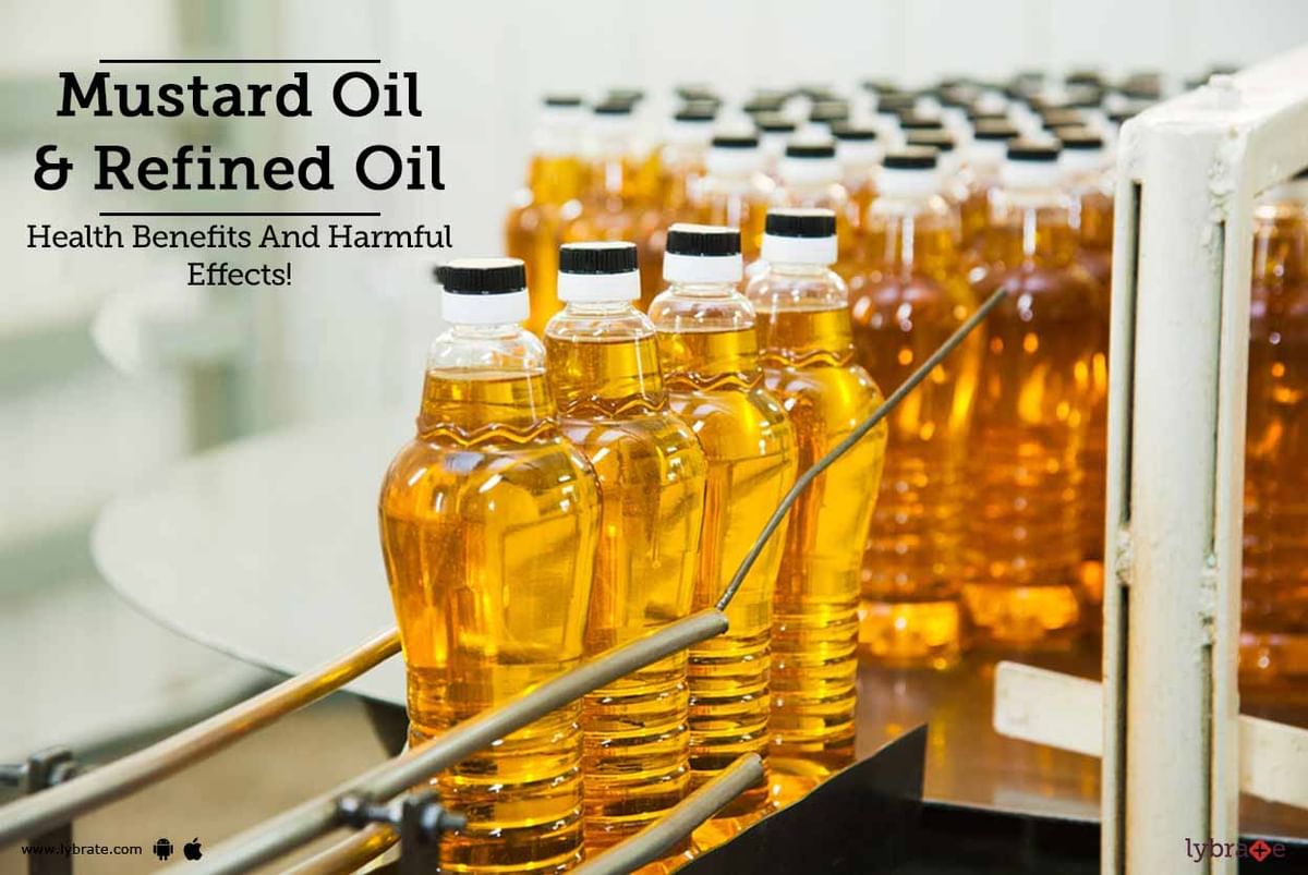 mustard-oil-refined-oil-health-benefits-and-harmful-effects-by