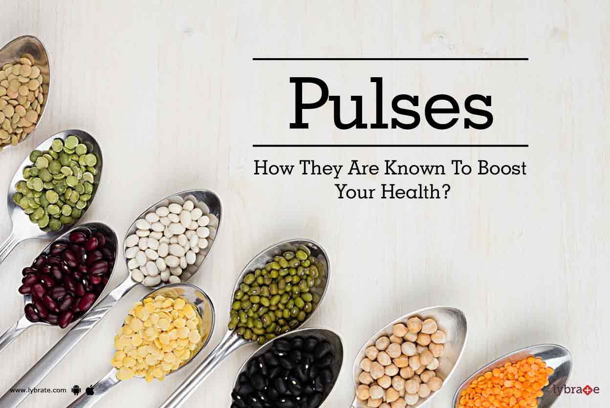 Pulses - How They Are Known To Boost Your Health? - By Dr. Reji Thomas ...