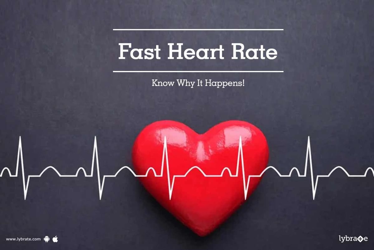 Fast Heart Rate - Know Why It Happens! - By Dr. Vivek Baliga B